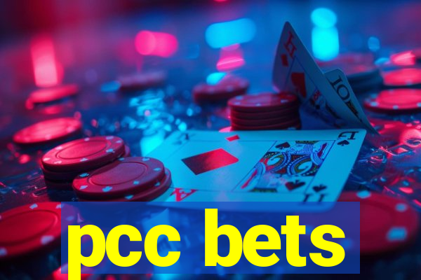 pcc bets